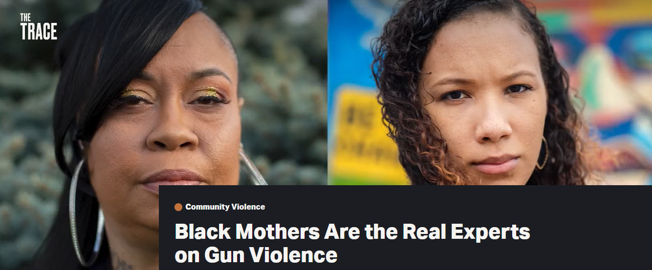 Screen shot of photo cover: Black Mothers are the Real Experts on Gun Violence