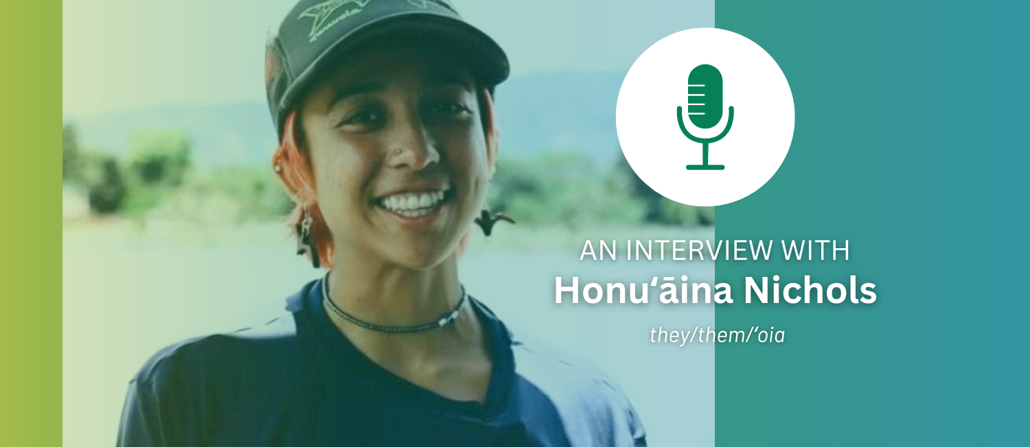 Photo of Honuʻāina Nichols smiling with a gradient green-to-teal background and white letters reading 
