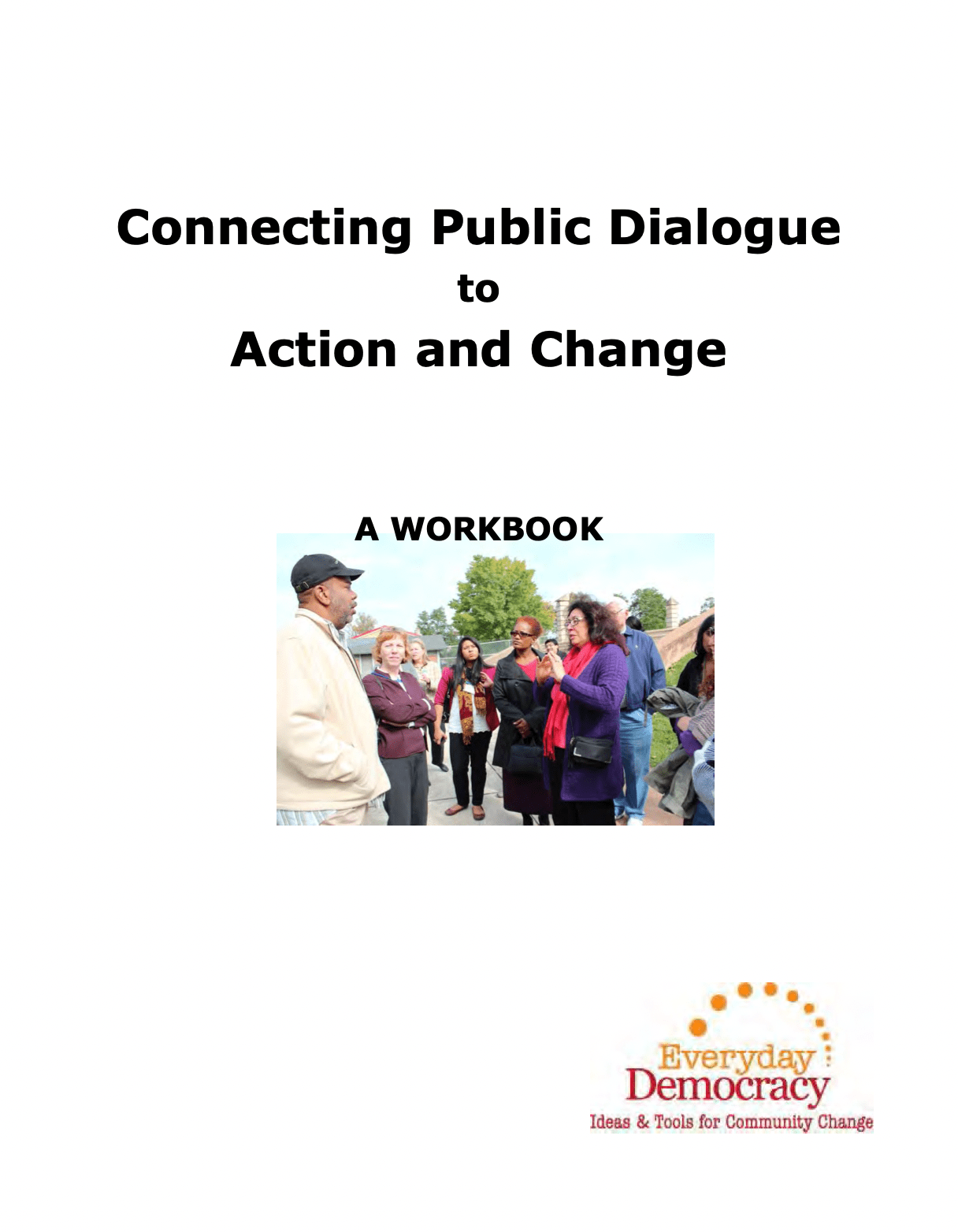 Screen capture of Connecting Public Dialogue to Action and Change