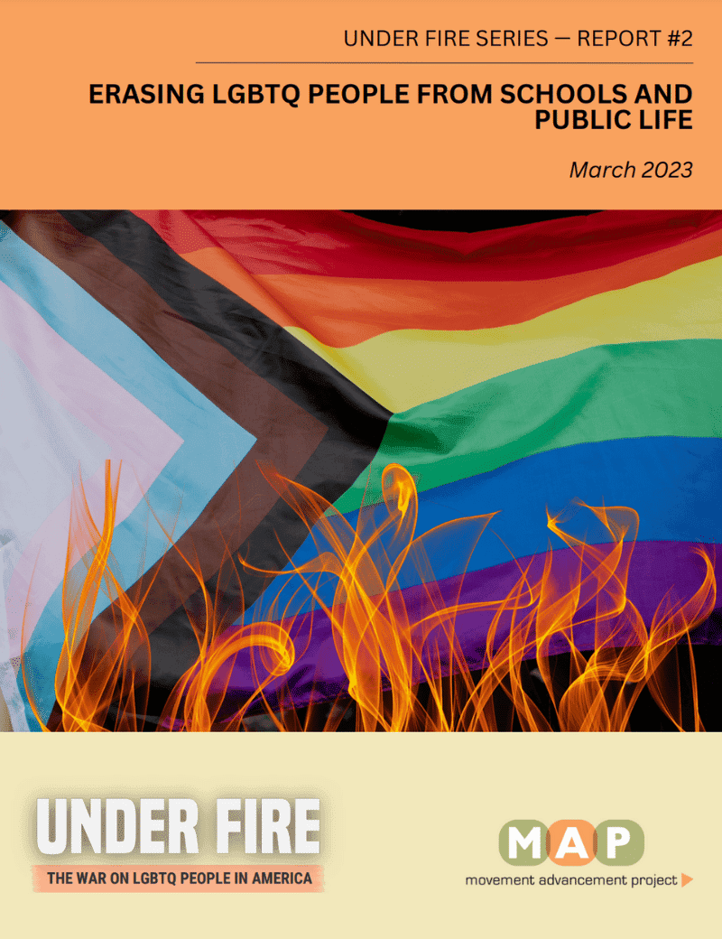 Cover page of Under Fire 2: Erasing LGBTQ People from Schools and Public Life
