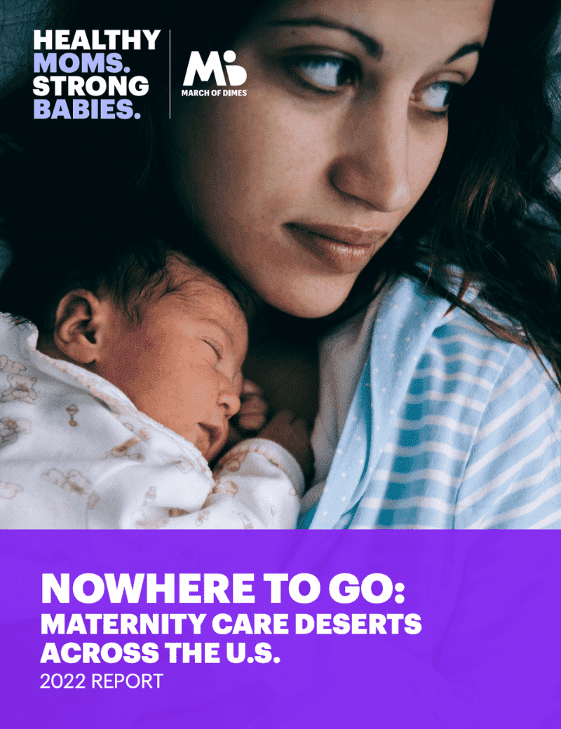 Cover page of Nowhere to Go: Maternity Care Deserts Across the U.S.