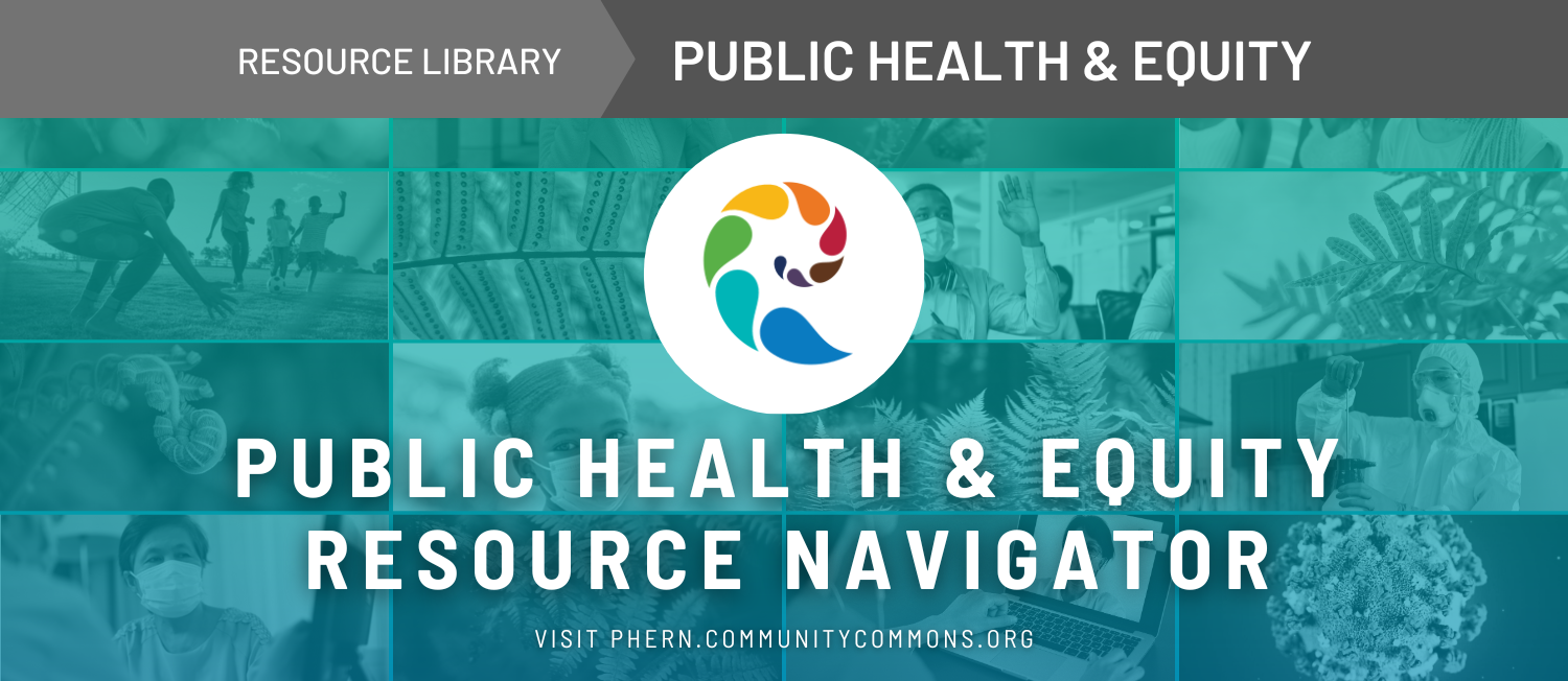 Hero image of Public Health and Equity Resource Navigator