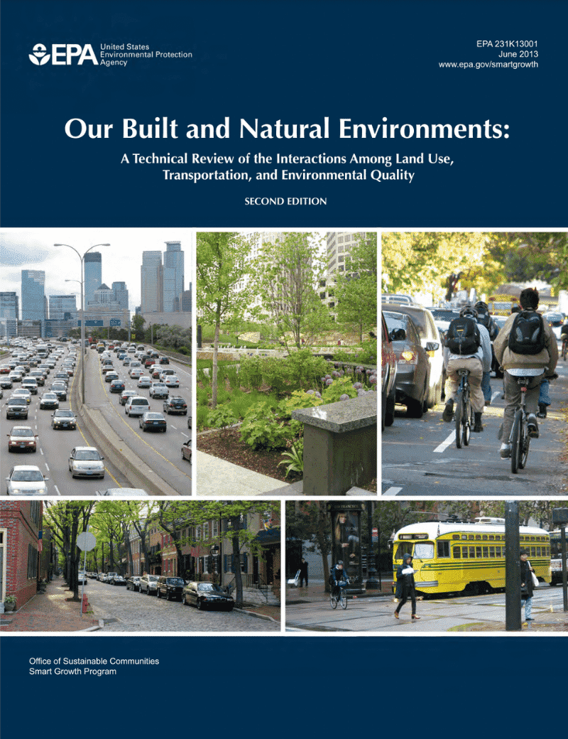 Cover page of Our Built and Natural Environments: A Technical Review of the Interactions Among Land Use, Transportation, and Environmental Quality, Second Edition