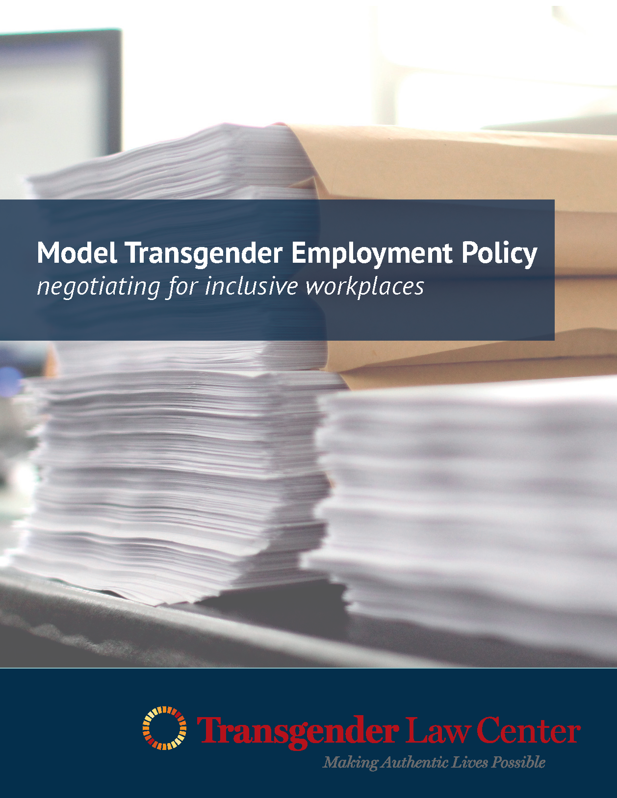 Cover of PDF Report: Transgender Law Center's Model Transgender Employment Policy